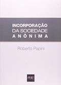 Ler Incorporação da Sociedade Anônima, do autor Roberto Papini