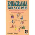 Ler Eneagrama Para os Pais, do autor Elizabeth Wagele