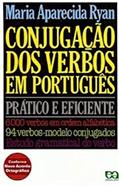 Ler Conjugação dos Verbos em Português, do autor Maria Aparecida Ryan