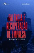 Ler Falência e Recuperação de Empresa: à luz da lei nº 14.112/2020, do autor Terezinha Damian