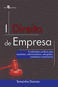 Ler Direito de Empresa: Fundamentos Jurídicos Para Estudantes, Administradores, Advogados, Contadores e Empresários, do autor Terezinha Damian Ler Direito de Empresa: Fundamentos Jurídicos Para Estudantes, Administradores, Advogados, Contadores e Empresários, do autor Terezinha Damian