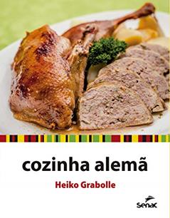Cozinha alemã, do autor Heiko Grabolle
