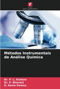 Ler Métodos Instrumentais de Análise Química, do autor P. L. Kishore; P. Bhavani; G. Rama Swamy Ler Métodos Instrumentais de Análise Química, do autor P. L. Kishore; P. Bhavani; G. Rama Swamy