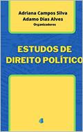 Ler Estudos de Direito Político, do autor Adriana Campos Silva; Adamo  Dias Alves