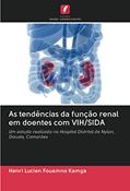 Ler As tendências da função renal em doentes com VIH/SIDA: Um estudo realizado no Hospital Distrital de Nylon, Douala, Camarões, do autor HENRI LUCIEN FOUAMNO KAMGA Ler As tendências da função renal em doentes com VIH/SIDA: Um estudo realizado no Hospital Distrital de Nylon, Douala, Camarões, do autor HENRI LUCIEN FOUAMNO KAMGA