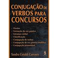 Ler Conjugação de Verbos Para Concursos, do autor Sandra Ceraldi Carrasco