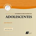 Ler Atendimento Psicanalítico de Adolescentes (Série Prática Clínica), do autor José Outeiral