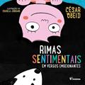 Ler Rimas sentimentais em versos emocionantes, do autor César Obeid