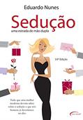 Ler Sedução - Uma estrada de mão dupla, do autor Eduardo Nunes