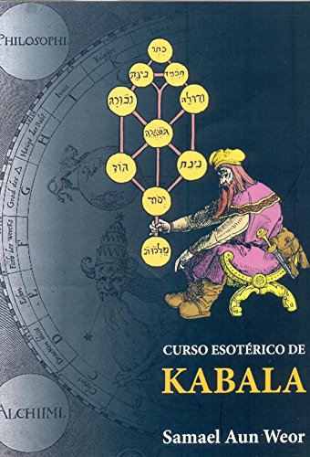 Ler CURSO ESOTÉRICO DE KABALA, do autor Samael Aun Weor
