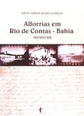 Ler Alforrias em Rio de Contas. Bahia Século XIX, do autor Kátia Lorena Novais Almeida