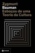 Ler Esboços de uma teoria da cultura, do autor Zygmunt Bauman
