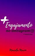 Ler + ENGAJAMENTO NO INSTAGRAM: 1ª Edição 2020, do autor Marcela Marim