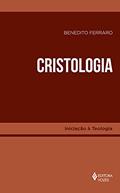 Ler Cristologia, do autor Benedito Ferraro