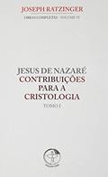 Ler Obras Completas Vol 6 - Tomo 1 - Jesus de Nazare´ - Contribuicoes Para a Cristologia, do autor Joseph Ratzinger Ler Obras Completas Vol 6 - Tomo 1 - Jesus de Nazare´ - Contribuicoes Para a Cristologia, do autor Joseph Ratzinger