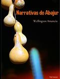 Ler Narrativas Do Abajur, do autor Wellington Amancio Ler Narrativas Do Abajur, do autor Wellington Amancio