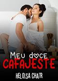 Ler Meu doce cafajeste, do autor Heloísa Chair
