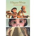 Ler O Pequeno Príncipe. A História do Filme, do autor Vanessa Rubio- Barreau Ler O Pequeno Príncipe. A História do Filme, do autor Vanessa Rubio- Barreau