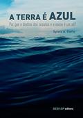 Ler A Terra é azul (Quem lê Sabe Por quê), do autor Sylvia A. Earle