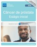 Ler NCCN Guidelines for Patients® Câncer de próstata Estágio inicial (Portuguese Edition), do autor National Comprehensive Cancer Network® (NCCN®) Ler NCCN Guidelines for Patients® Câncer de próstata Estágio inicial (Portuguese Edition), do autor National Comprehensive Cancer Network® (NCCN®)