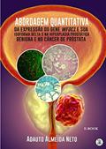 Ler Abordagem Quantitativa da Expressão do Gene WFDC1 e sua Isoforma Delta 3 na Hiperplasia Prostática Benigna e no Câncer de Próstata, do autor Adauto Almeida Neto Ler Abordagem Quantitativa da Expressão do Gene WFDC1 e sua Isoforma Delta 3 na Hiperplasia Prostática Benigna e no Câncer de Próstata, do autor Adauto Almeida Neto