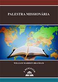 Ler Palestra Missionária: Missionary Talk, do autor William Marrion Branham