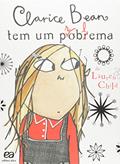 Ler Clarice Bean tem um problema, do autor Lauren Child Ler Clarice Bean tem um problema, do autor Lauren Child