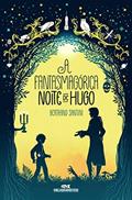 Ler A Fantasmagórica Noite de Hugo, do autor Bertrand Santini