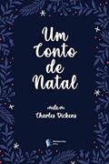 Ler Um Conto de Natal, do autor Charles Dickens Ler Um Conto de Natal, do autor Charles Dickens