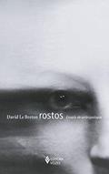 Ler Rostos: Ensaio de antropologia, do autor David Le Breton Ler Rostos: Ensaio de antropologia, do autor David Le Breton