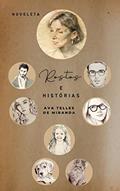Ler Rostos e Histórias, do autor Ava Telles de Miranda