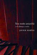 Ler Seu rosto amanhã, vol. 2, do autor Javier Marías Ler Seu rosto amanhã, vol. 2, do autor Javier Marías
