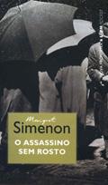 Ler O Assassino Sem Rosto - Coleção L&PM Pocket, do autor Georges Simenon Ler O Assassino Sem Rosto - Coleção L&PM Pocket, do autor Georges Simenon