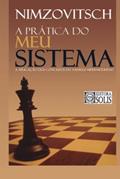 Ler A Prática do Meu Sistema (Portuguese Edition), do autor Aaron Nimzovitsch