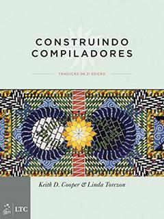 Construindo Compiladores, do autor Keith Keith Cooper