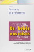 Ler Os Bebês e as Coisas, do autor Hermine Sinclair; Mira Stambak; Irène Lézine; Sylvie Rayna; Mina Verba