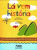Ler Lá vem história, do autor Heloisa Prieto