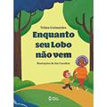Ler Enquanto seu lobo não vem, do autor Telma Guimarães