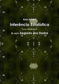 Ler Inferência Estatística, do autor Ana Amaro