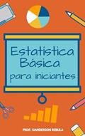 Ler Curso básico de estatística (para iniciantes) - Série Cartilhas de Estatística e Probabilidade, do autor Uanderson Rebula de Oliveira