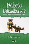 Ler Diário de Minecraft vol 2. - O conto do vilarejo assustado e os dragões, do autor André Degaspery Ler Diário de Minecraft vol 2. - O conto do vilarejo assustado e os dragões, do autor André Degaspery