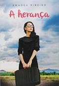 Ler A Herança, do autor Amadeu Ribeiro
