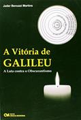 Ler A Vitória de Galileu - a Luta Contra o Obscurantismo (2008), do autor Martins Ler A Vitória de Galileu - a Luta Contra o Obscurantismo (2008), do autor Martins