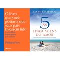 Ler Kit O Livro Que Você Gostaria Que Seus Pais Tivessem Lido E As 5 Linguagens Do Amor, do autor VÁRIOS AUTORES Ler Kit O Livro Que Você Gostaria Que Seus Pais Tivessem Lido E As 5 Linguagens Do Amor, do autor VÁRIOS AUTORES