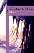 Ler Infâmia, do autor Ana Maria Machado