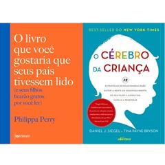 Kit O Cérebro da Criança e O Livro que Você Gostaria que Seus Pais Tivessem Lido, do autor VÁRIOS AUTORES
