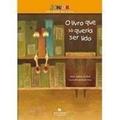 Ler O Livro que Só Queria Ser Lido, do autor Jose Jorge Letria Ler O Livro que Só Queria Ser Lido, do autor Jose Jorge Letria
