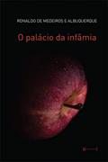 Ler O Palácio da Infâmia, do autor Ronaldo de Medeiros e Albuquerque