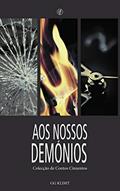Ler Aos Nossos Demónios: Coleção de Contos Cinzentos, do autor GG Klimt Ler Aos Nossos Demónios: Coleção de Contos Cinzentos, do autor GG Klimt