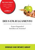 Ler Deus em Julgamento: Fomos Enganados? Será Deus um Assassino? (God on Trial), do autor Oswald and Denice Grant Ler Deus em Julgamento: Fomos Enganados? Será Deus um Assassino? (God on Trial), do autor Oswald and Denice Grant